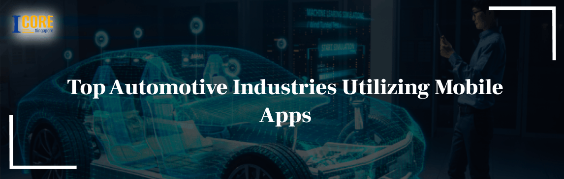 Top Automotive Industries Utilizing Mobile Apps