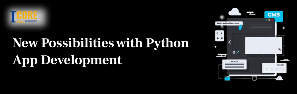 New Possibilities with Python App Development