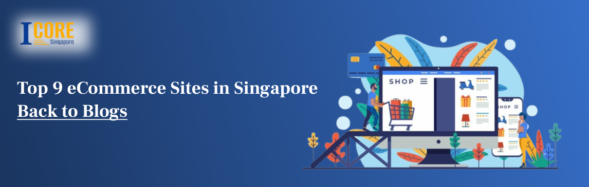 Top 9 eCommerce Sites in Singapore