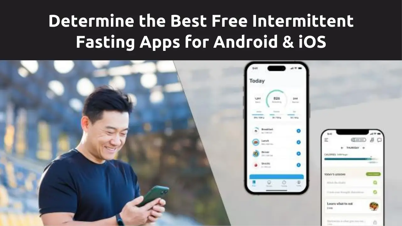 Best Free Intermittent Fasting Apps 2024 for Android & iOS