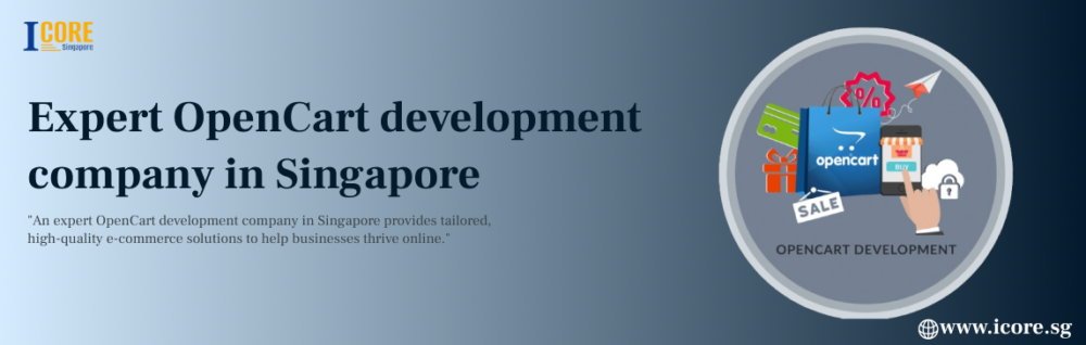 Expert OpenCart development company in Singapore