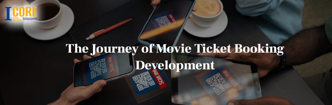 From Click to Cinema: The Journey of Movie Ticket Booking Development